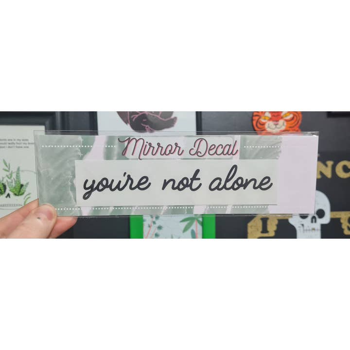 Spiegelsticker, sticker, zelfzorg - je bent niet alleen voor wholesale door Livvy Rose Studio