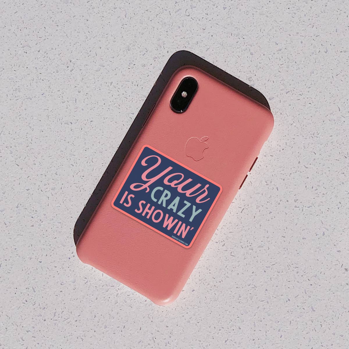 Good Southerner - Wholesale Sticker - Your Crazy Is Showin' Sticker2