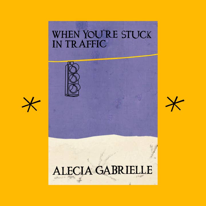 Cuando estás atrapado en el tráfico, por Alecia Gabrielle para venta al por mayor de Bottlecap Press