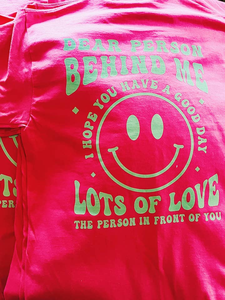 LOLA MAGNOLIA - Wholesale T-Shirt (Graphic) - Women's - DEAR PERSON BEHIND ME GRAPHIC TEE3