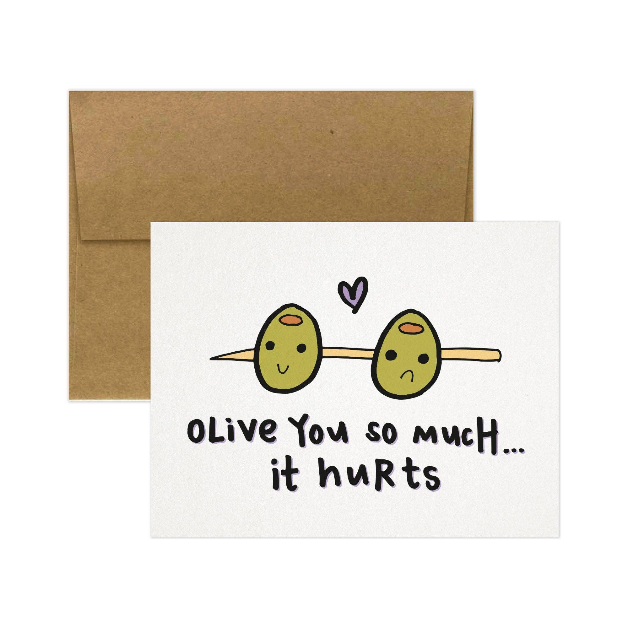 Tiny Gang Designs - Wholesale Love Card - Olive You So Much...It Hurts. Love Card1