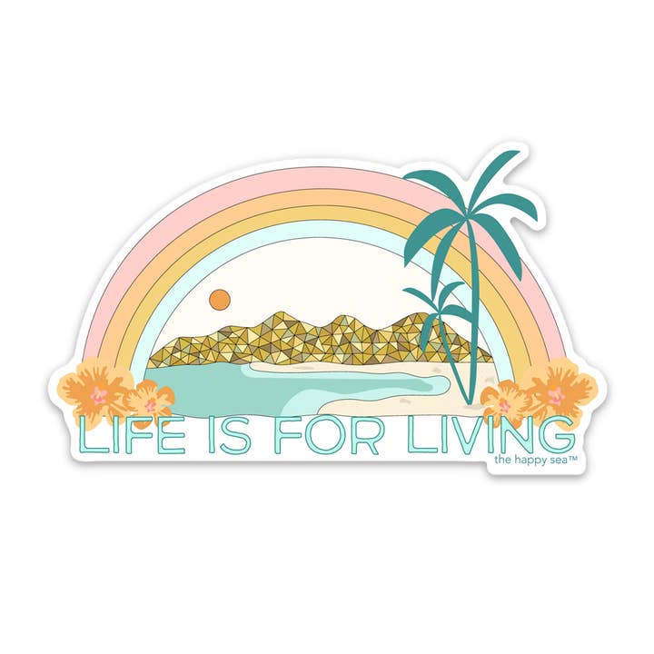 4" Life Is For Living Vinyl Sticker for wholesale by The Happy Sea