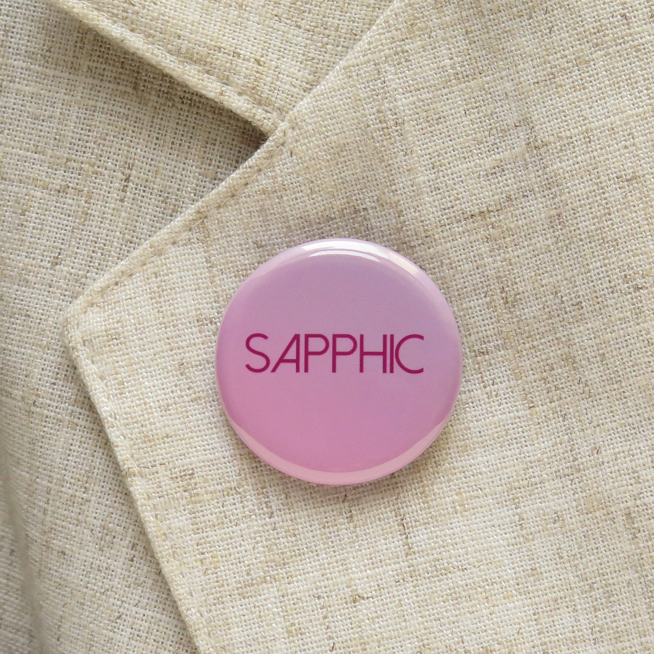 Word For Word Factory - Wholesale Lapel Pin/Button - SAPPHIC Pin Queer 1.25" Pinback Button LGBTQ Lesbian Pin3