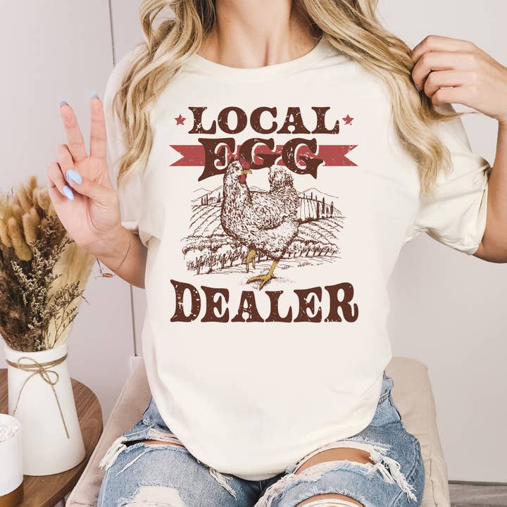 Local Egg Dealer Graphic Shirt for wholesale by Untamed Country