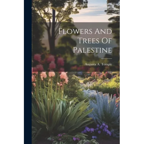 Books by splitShops - Wholesale Nature & Outdoors - Flowers And Trees Of Palestine - Paperback0