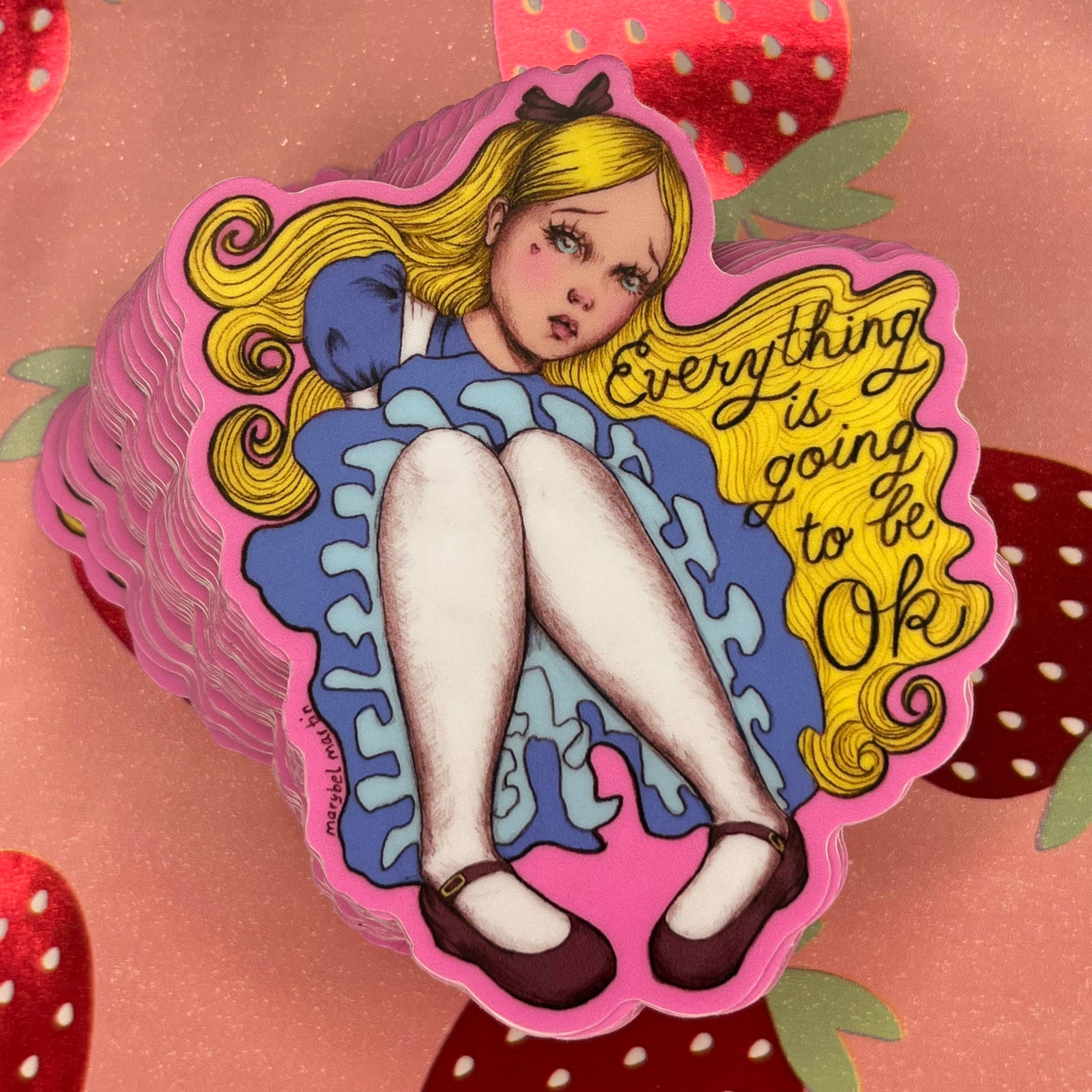 Marybel Martin - Wholesale Sticker - Everything Is Going To Be Okay - Vinyl Sticker - By Marybel Martin2