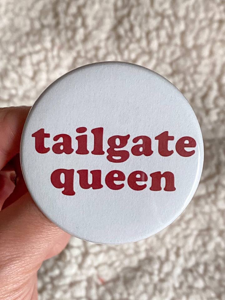 Tailgate Queen Red & White Pinback Button | Game Day for wholesale by Shop Jordan Tailored