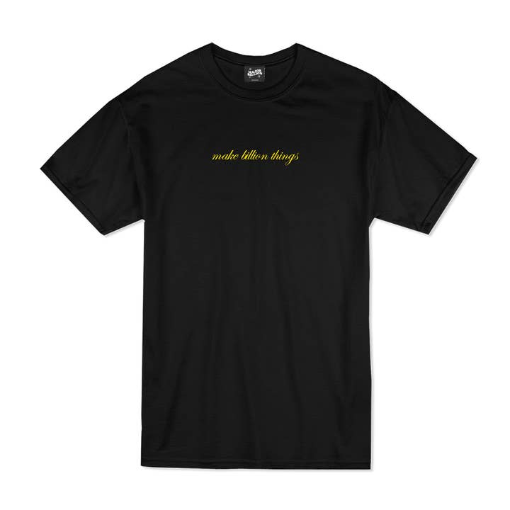 T-shirt Black - make billion things pour la vente par MAJOR BILLION