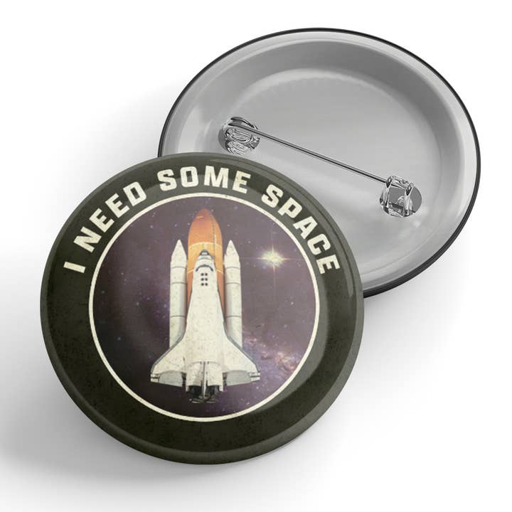 I Need Some Space Button for wholesale by Black River Letterpress & Paper Co.