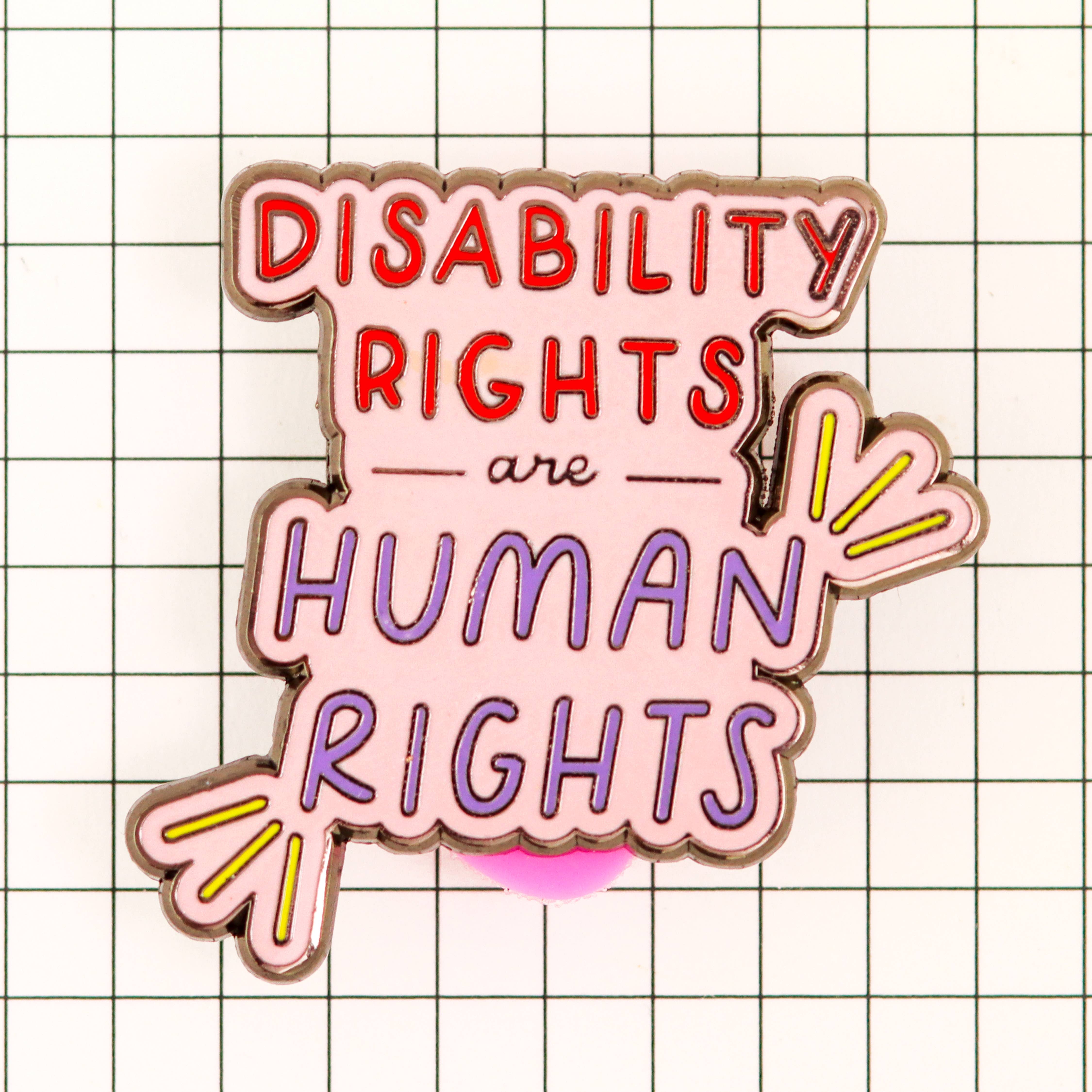 Fluffmallow (Custom duties for USA are pre-paid by us) - Wholesale Lapel Pin/Button - Disability Rights Are Human Rights Enamel Pin3