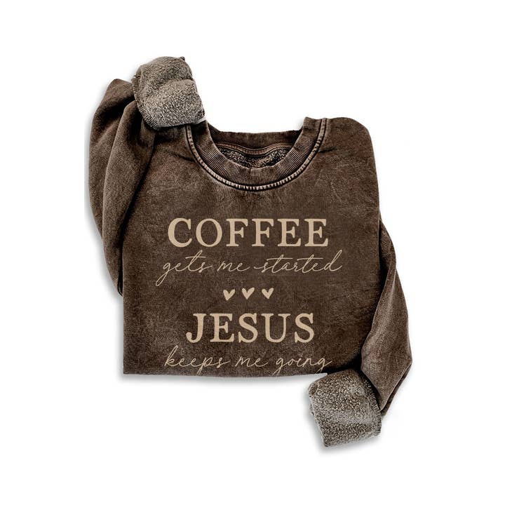 HRTandLUV - Wholesale Graphic Sweatshirt - Women's - COFFEE JESUS MINERAL SWEATSHIRTS