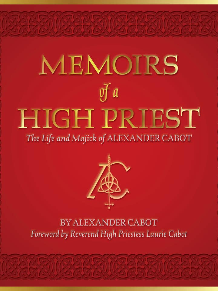 Memoirs of a High Priest: The Life of Alexander Cabot for wholesale by Schiffer Publishing