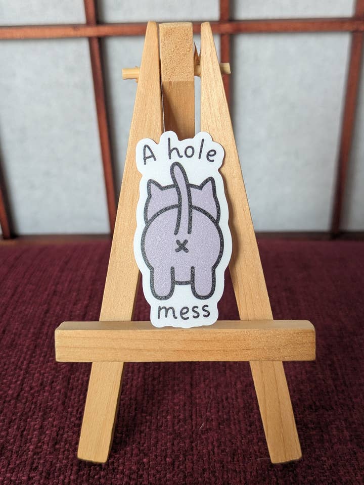 A hole mess funny cat butt vinyl waterproof sticker for wholesale by Lia Mayu Designs