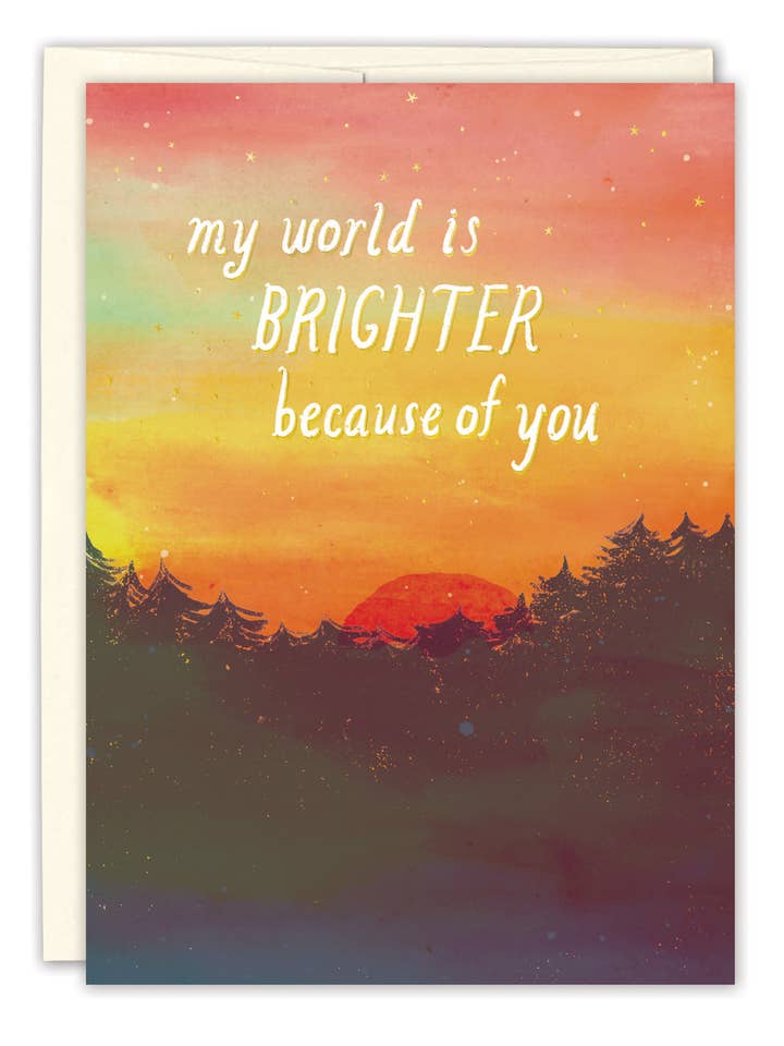 Brighter Because Of You Birthday Card for wholesale by Biely & Shoaf