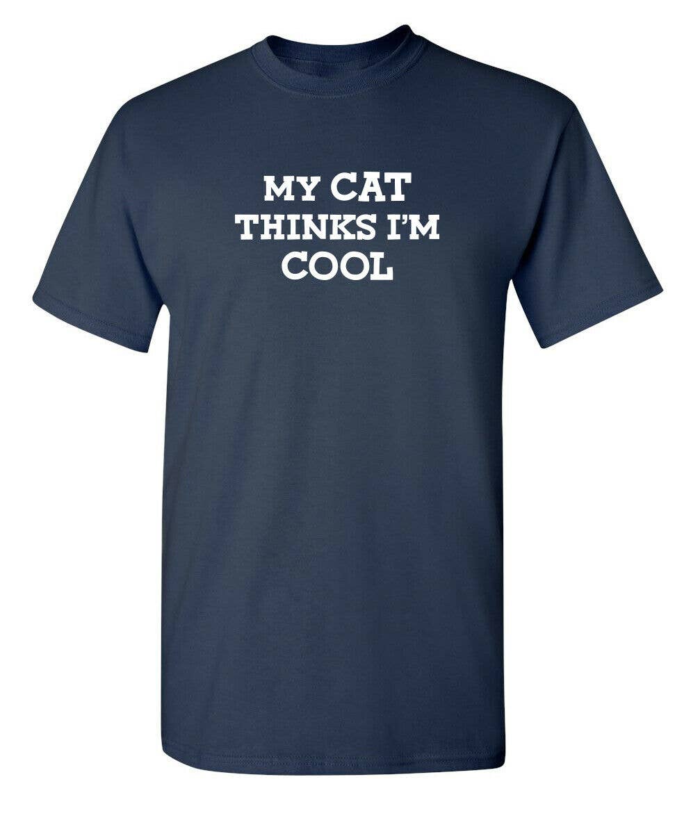 Feelin Good Tees - Wholesale Screen Printed T-Shirt - Unisex - My Cat Thinks I'm Cool16