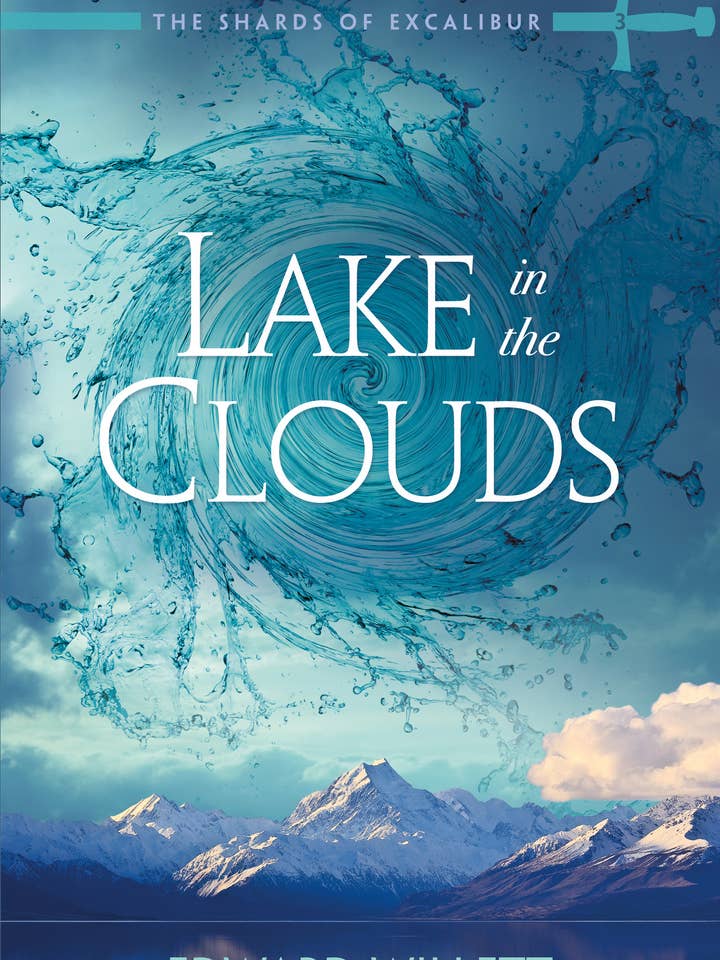 Le lac dans les nuages (Les éclats d'Excalibur, livre 3) pour la vente par Shadowpaw Press