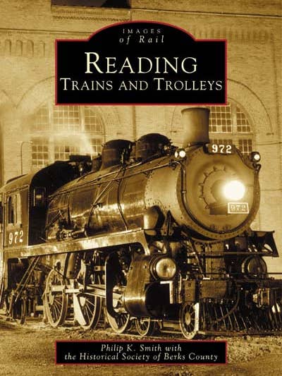 Reading Trains and Trolleys
for wholesale by Arcadia Publishing