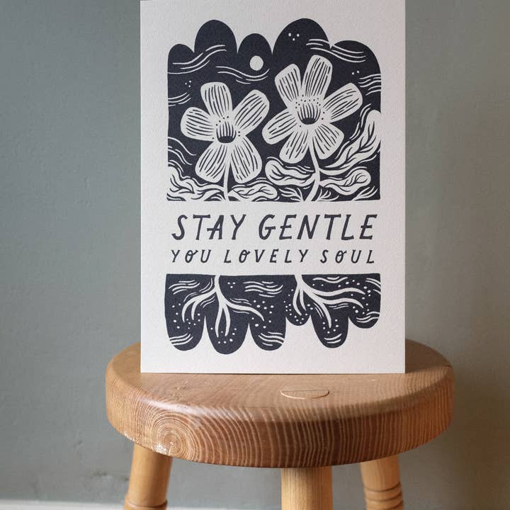 Lauren Marina - Wholesale Art Print - 'Stay Gentle' Mindful Art Print2