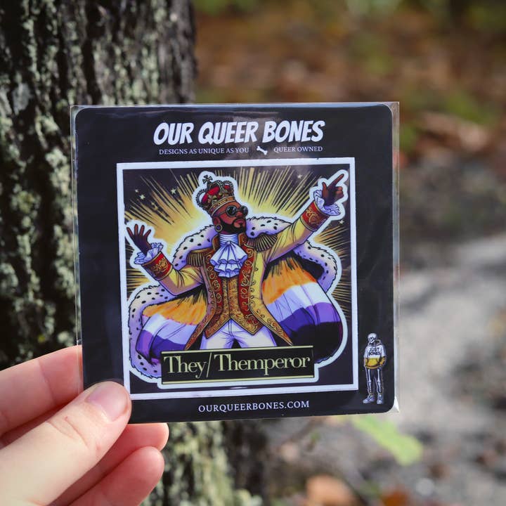 Our Queer Bones - Wholesale Sticker - They/Themperor Humorous Non-Binary Sticker - LGBTQ+2