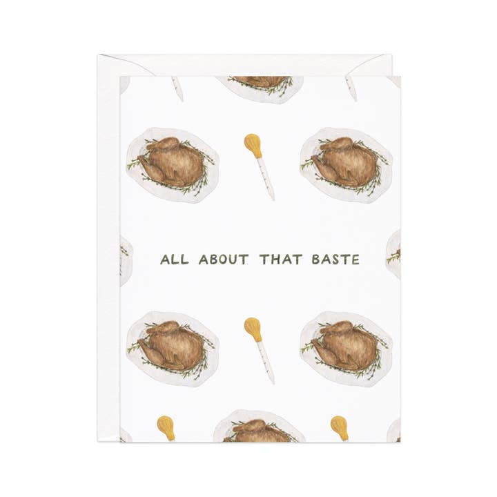 Amy Zhang - Wholesale Thanksgiving Card - All About That Baste — Food Pun Thanksgiving Card1
