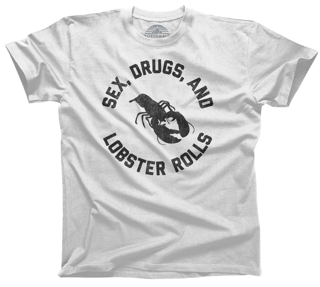 Boredwalk - Wholesale Screen Printed T-Shirt - Men's - Men's Sex Drugs and Lobster Rolls T-Shirt2