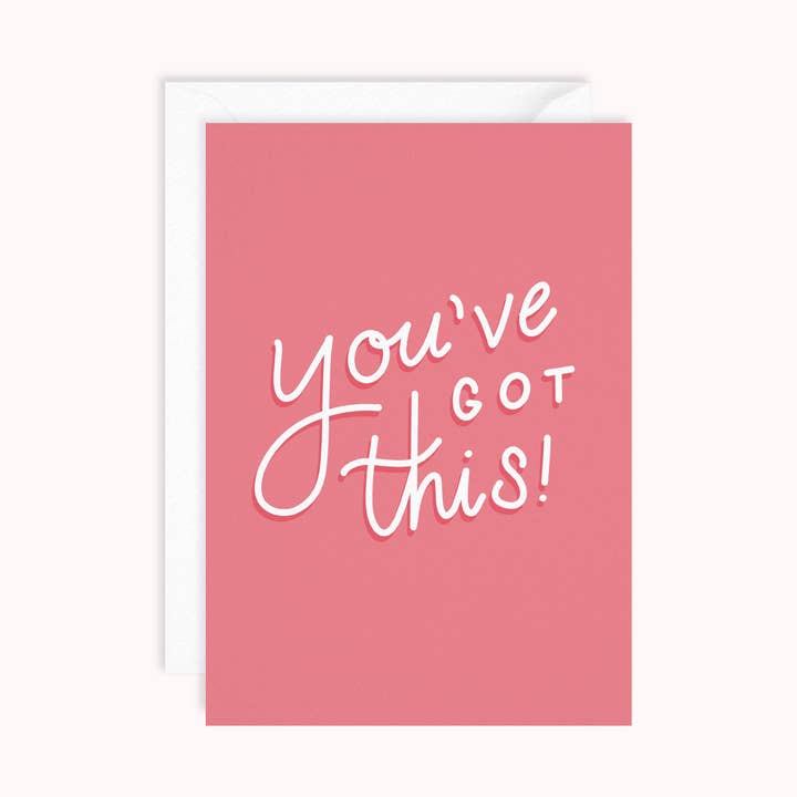 You've Got This | Biglietto di auguri di buona fortuna | Nuovo lavoro per la vendita all'ingrosso da parte di Dani White Design