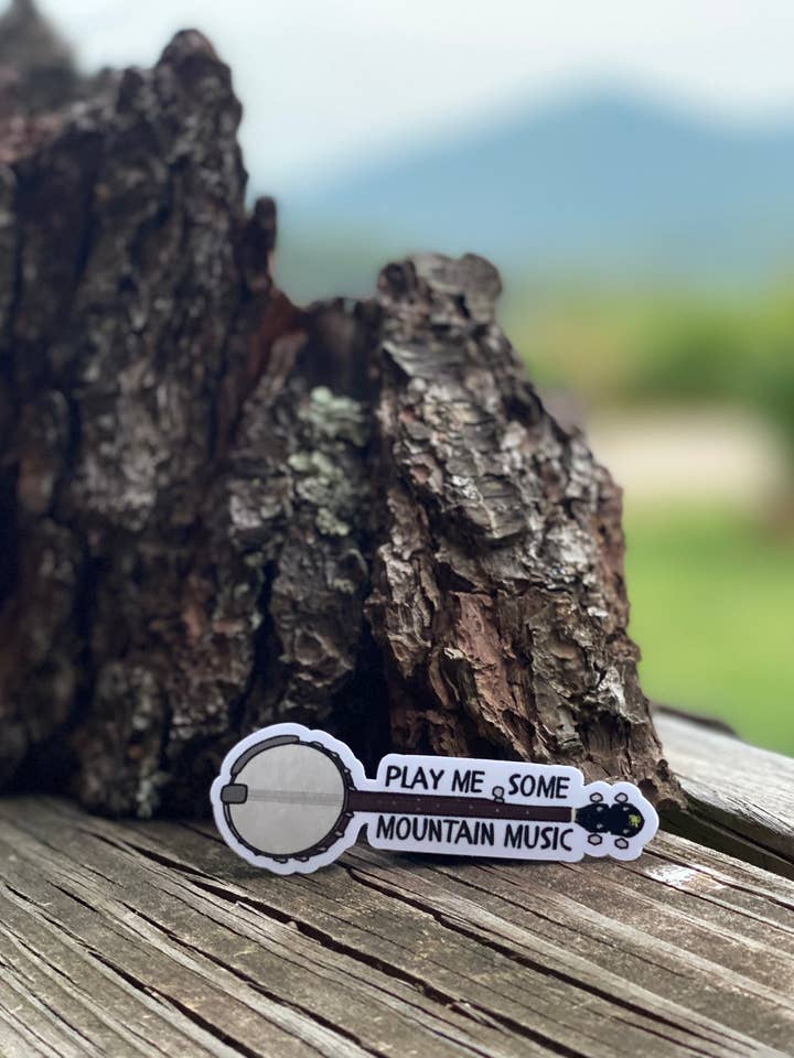 Play Me Some Mountain Music: Appalachian Banjo Sticker for wholesale by Carolina Pine Prints