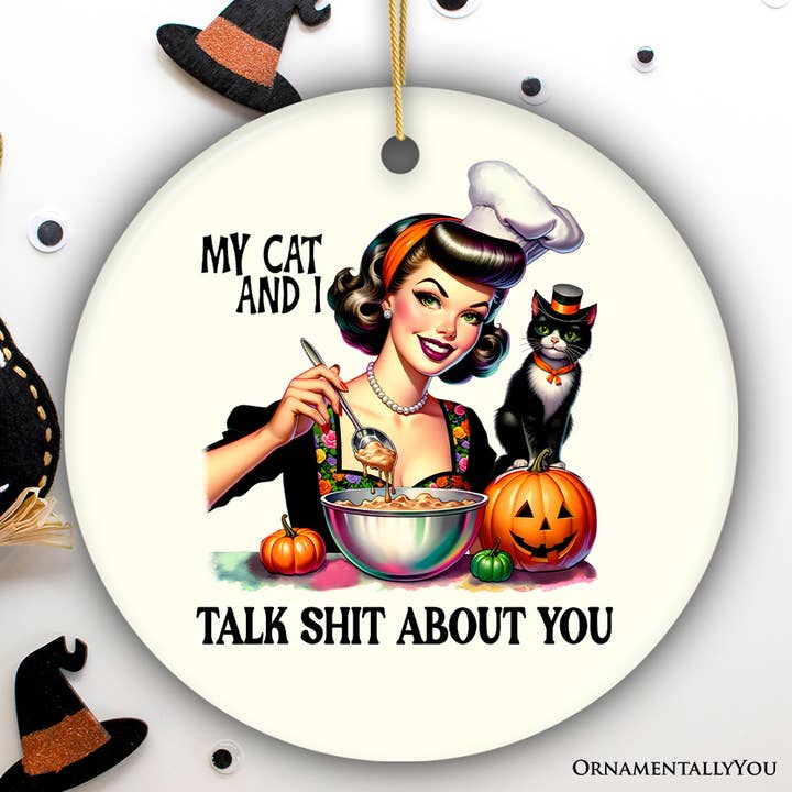 OrnamentallyYou – wholesale Ornament – My Cat and I Talk Shit About You Ornament, Retro Gift