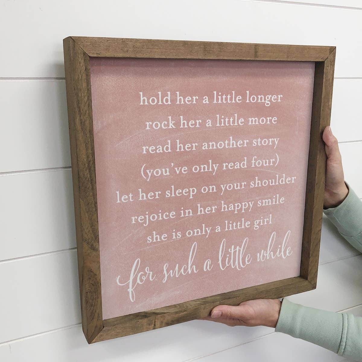 Hangout Home – wholesale Sign – Hold Her a Little Longer - Baby Girl Nursery Art - Cute Poem2