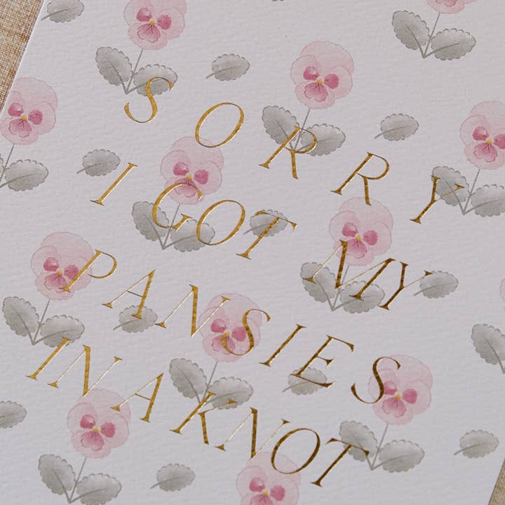 Flower Heads - Wholesale Everyday Greeting Card - Sorry I Got my Pansies in a Knot | Apology | Greeting Card1