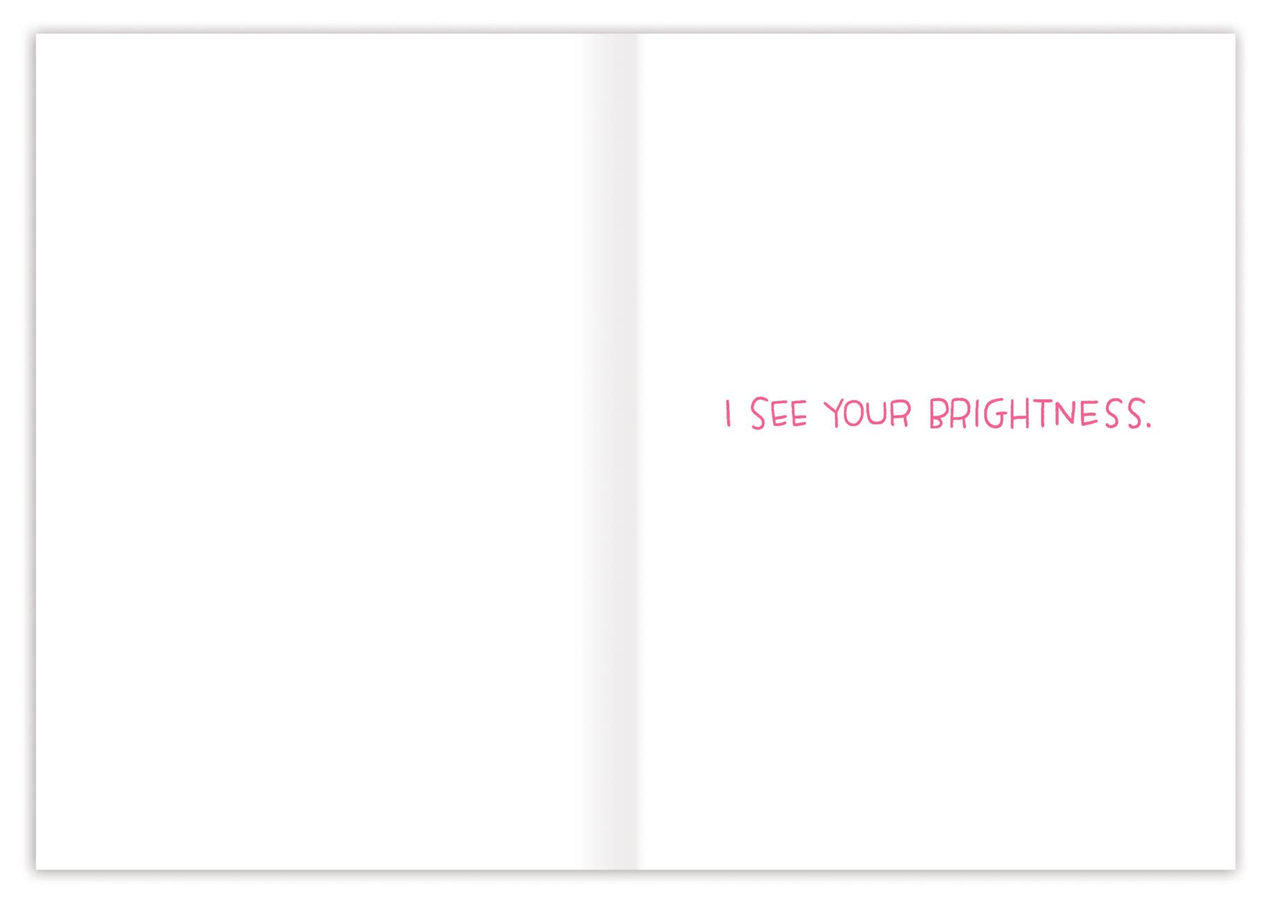 Biely & Shoaf – wholesale Encouragement card – Worlds Needs Your Radiant Light Encouragement Card1