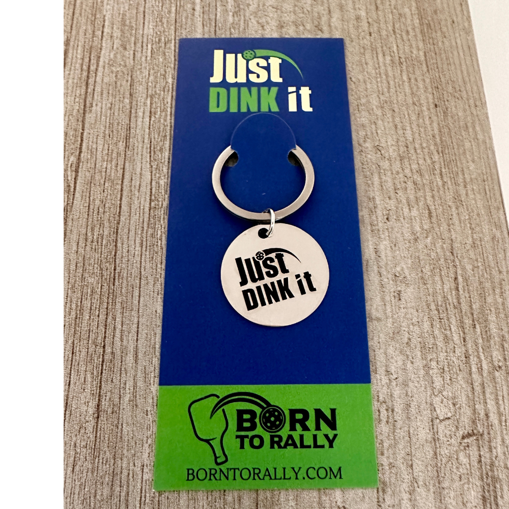 Born to Rally - Wholesale Keychain - Unisex - Pickleball Keychain - Just Dink It1