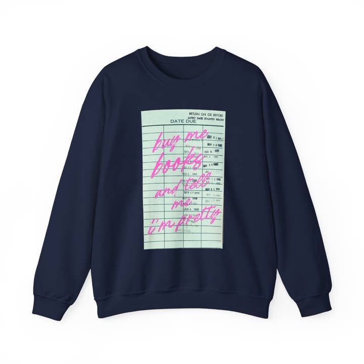 MagicMerchEmporium - Wholesale Graphic Sweatshirt - Women's - Buy Me Books And Tell Me I'm Pretty Pink Text Sweatshirt5