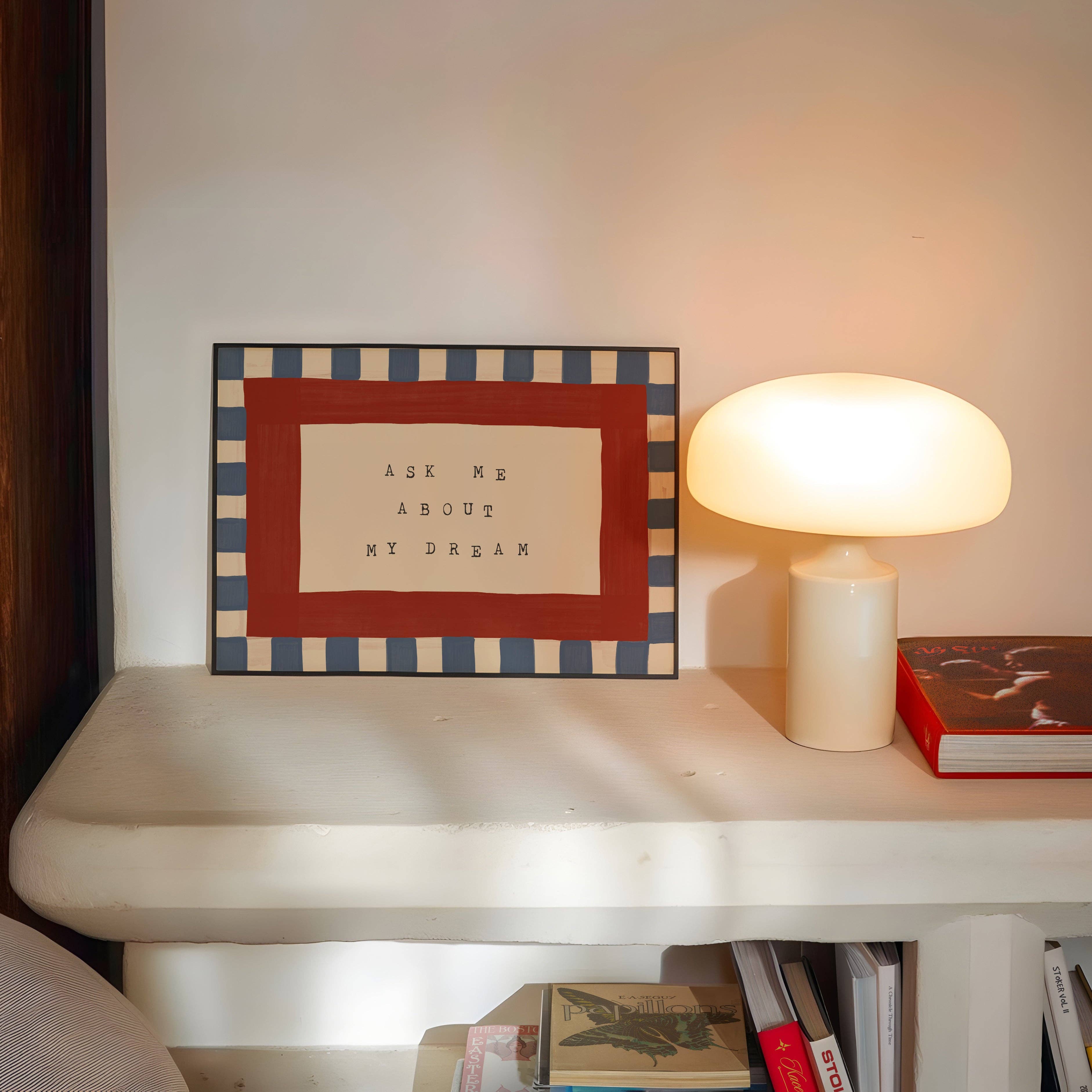 Lune Club - Wholesale Art Print - Ask Me About My Dream Poster3