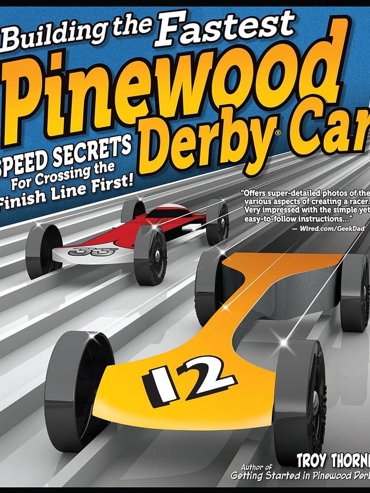 Building the Fastest Pinewood Derby Car for wholesale by Fox Chapel Publishing