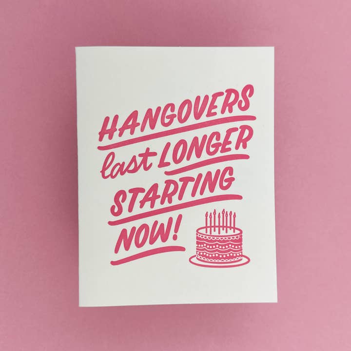 Ressacas Duram Mais | Cartão de Aniversário Divertido em Letterpress por atacado de Friendly Fire Paper