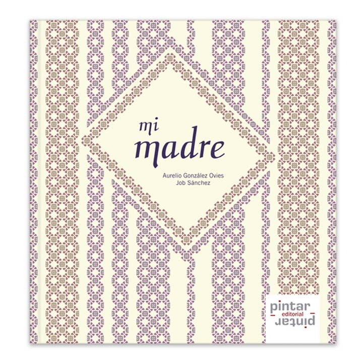 My mother for wholesale by Pintar-Pintar Editorial