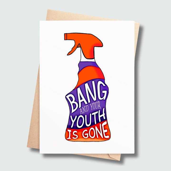 Tarjeta de cumpleaños divertida: ¡Bang y tu juventud se ha ido! para venta al por mayor de SP Gifts