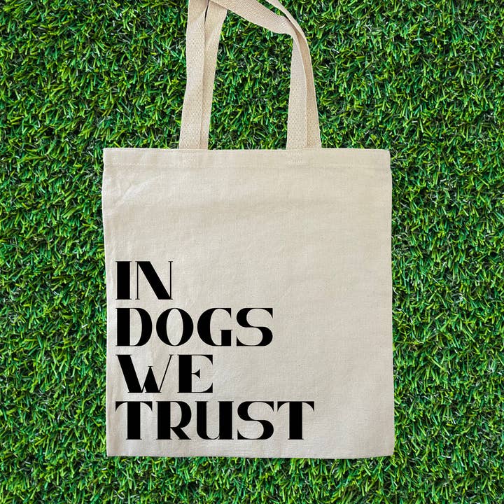BARK JAX - Wholesale Tote Bag - Unisex - In Dogs We Trust Tote Bag