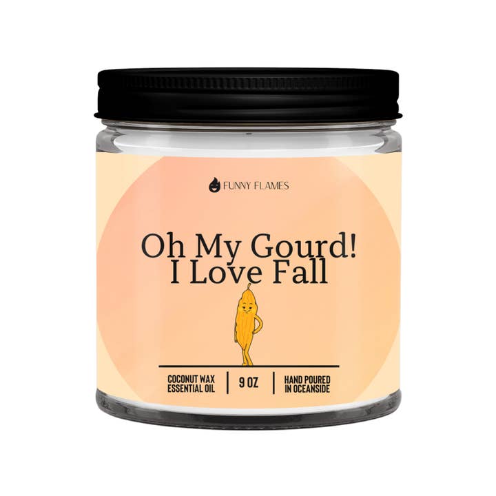 Oh My Gourd! I Love Fall - Funny Fall Home Decor Candle for wholesale by Funny Flames Candle Co - Les Creme