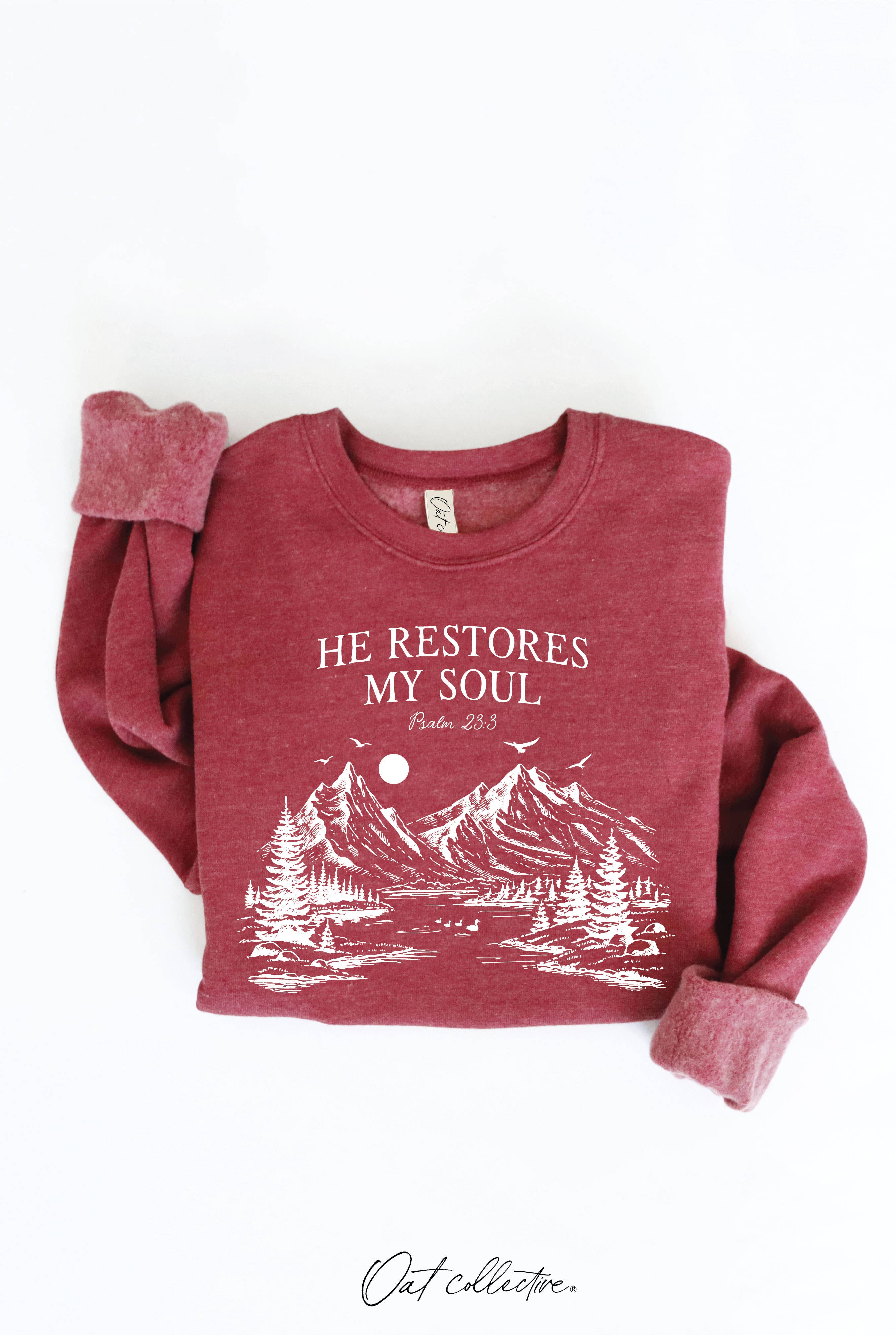 OAT COLLECTIVE - Wholesale Graphic Sweatshirt - Women's - HE RESTORES MY SOUL PSALM 23:3  Graphic Sweatshirt13