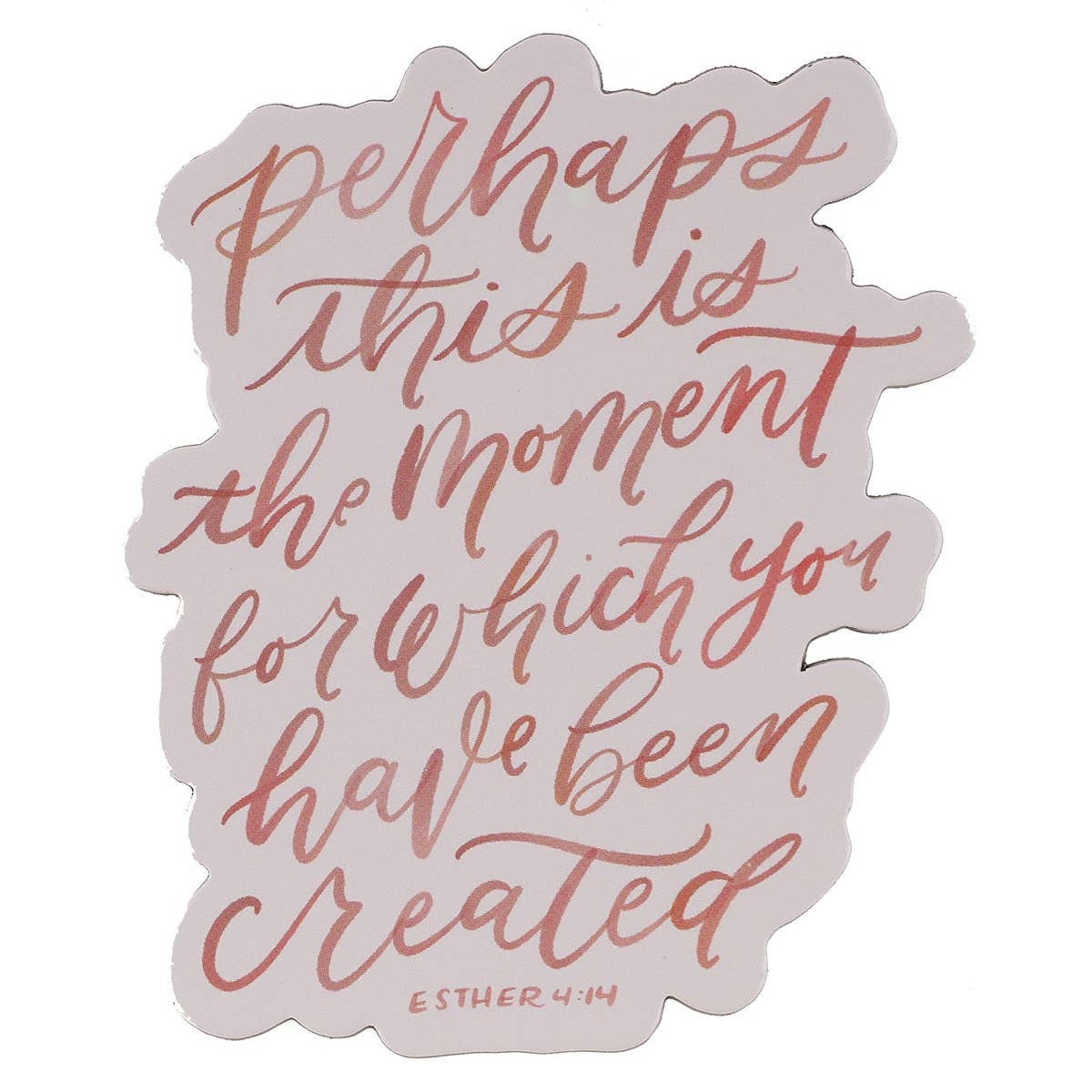 Christian Art Gifts - Wholesale Magnet - Magnet Perhaps You Were Made For This Est. 4:140