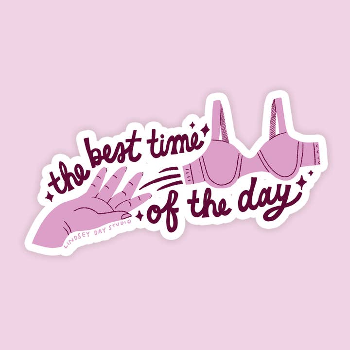 Meilleur moment de la journée, autocollant féministe drôle pour la vente par Lindsey Day Studio