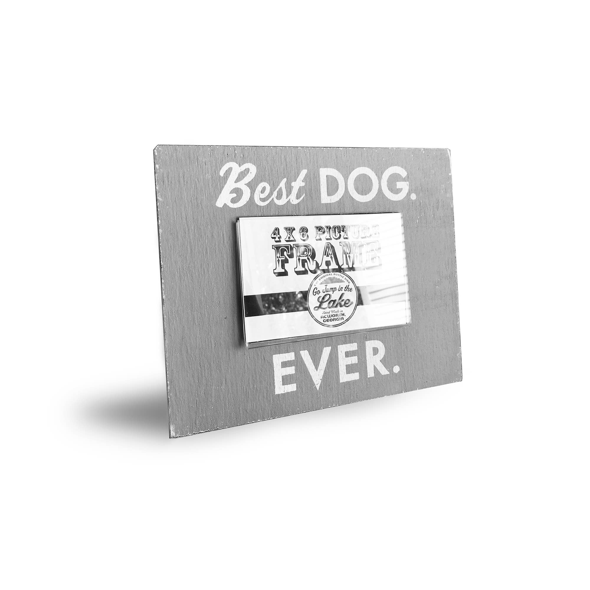 Go Jump in the Lake® - Wholesale Picture Frame - Frame- Best Dog Ever 4 x 6 photo2
