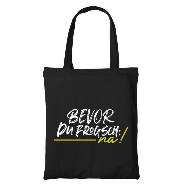 Prima che tu chieda, no - Borsa in tessuto premium per la vendita all'ingrosso da parte di Südtiroler Stiebele