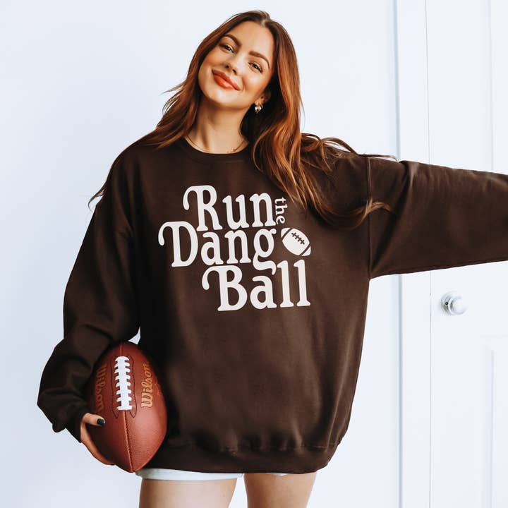 Run The Dang Ball Sweatshirt for wholesale by Hey Jude Graphic Tees