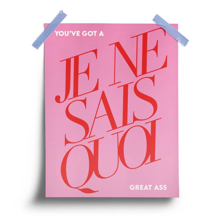 Pardon My French - Vendita all'ingrosso Poster - Poster Je Ne Sais Quoi7