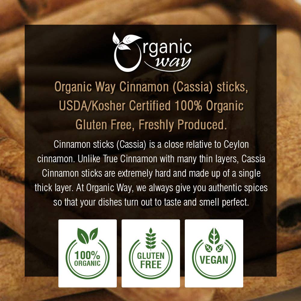Organic Way LLC - Wholesale Herbs - Premium Cinnamon Cassia Sticks (Cinnamomum cassia) - Adds Flavour & Aroma |  Kosher Certified | Vegan | Raw, Non GMO & Gluten Free | USDA Certified | Origin - India8