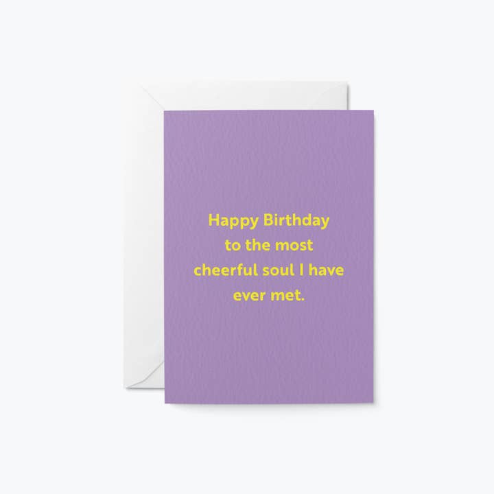 The Kind Words Co. - Wholesale Birthday Card - To the most cheerful soul
