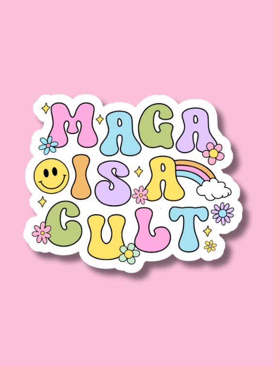 MAGA Is A Cult Sticker, Anti-Trump, Social Justice for wholesale by ShopSourSweetener
